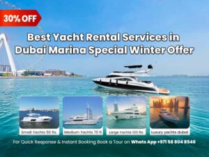 Read more about the article Best Yacht Rental Services in Dubai Marina | Special Winter Offer