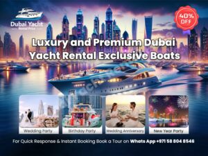 Read more about the article Luxury and Premium Dubai Yacht Rental Exclusive Boats