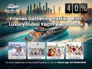 Read more about the article Friends Gathering Parties With Luxury Dubai Yacht Rental Price