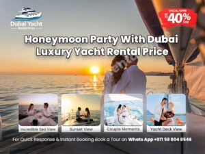 Read more about the article Honeymoon Party With Dubai Luxury Yacht Rental Price