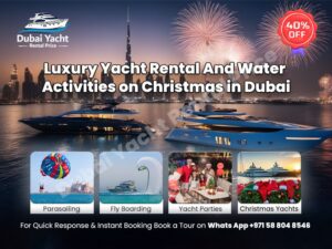 Read more about the article Luxury Yacht Rental And Water Activities on Christmas in Dubai