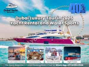 Read more about the article Dubai Luxury Tour in 2025: Yacht Rental and Water Sports