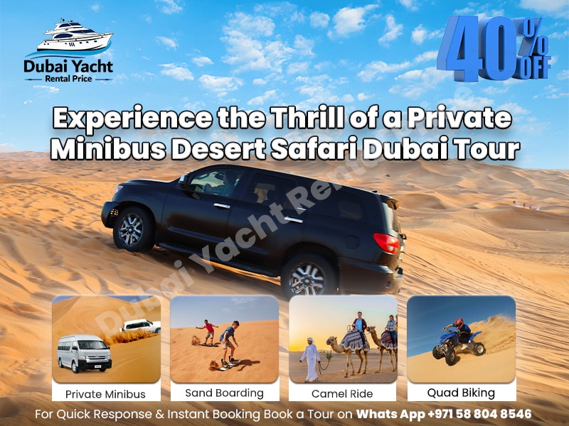 Read more about the article Experience the Thrill of a Private Minibus Desert Safari Dubai Tour